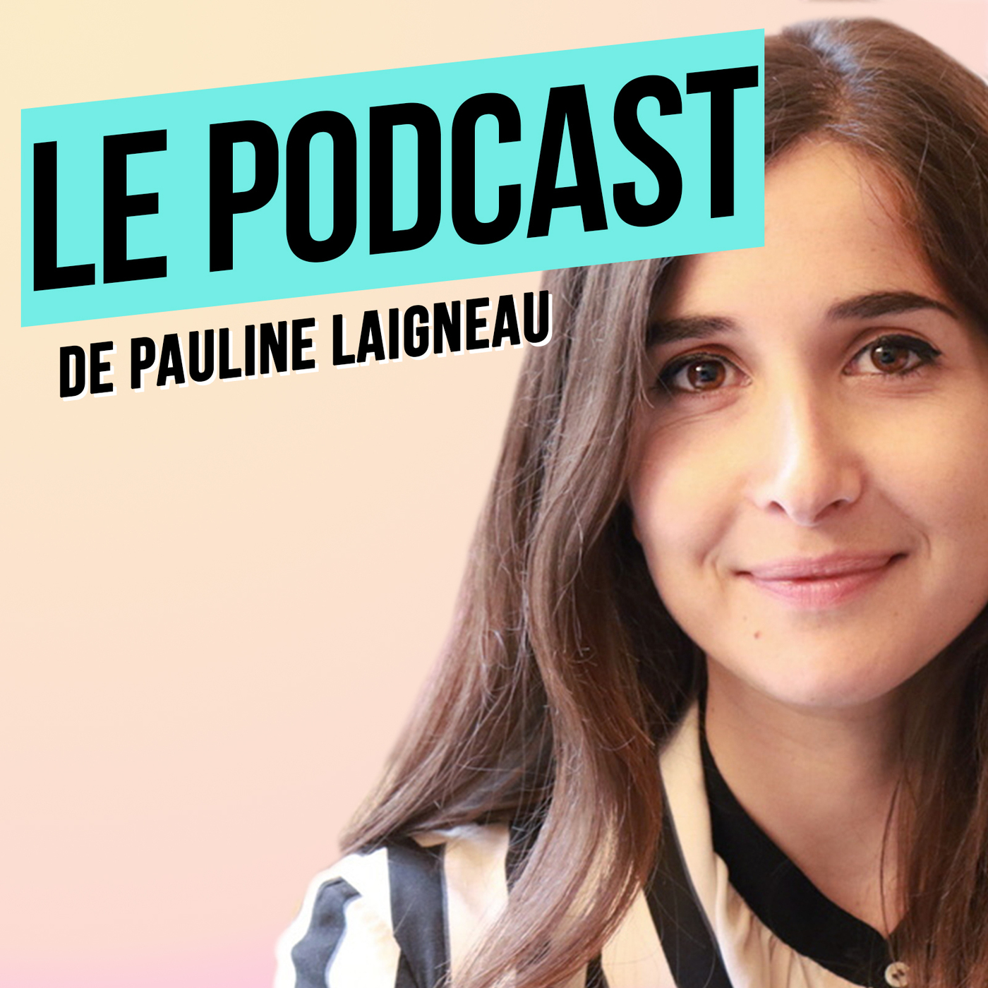 Retrouvez notre Cofondatrice Dora BLASBERG dans le Podcast de Pauline LAIGNEAU